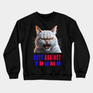 Cats Against Trump Crewneck Sweatshirt